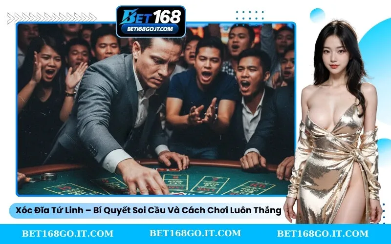 Xóc Đĩa Tứ Linh